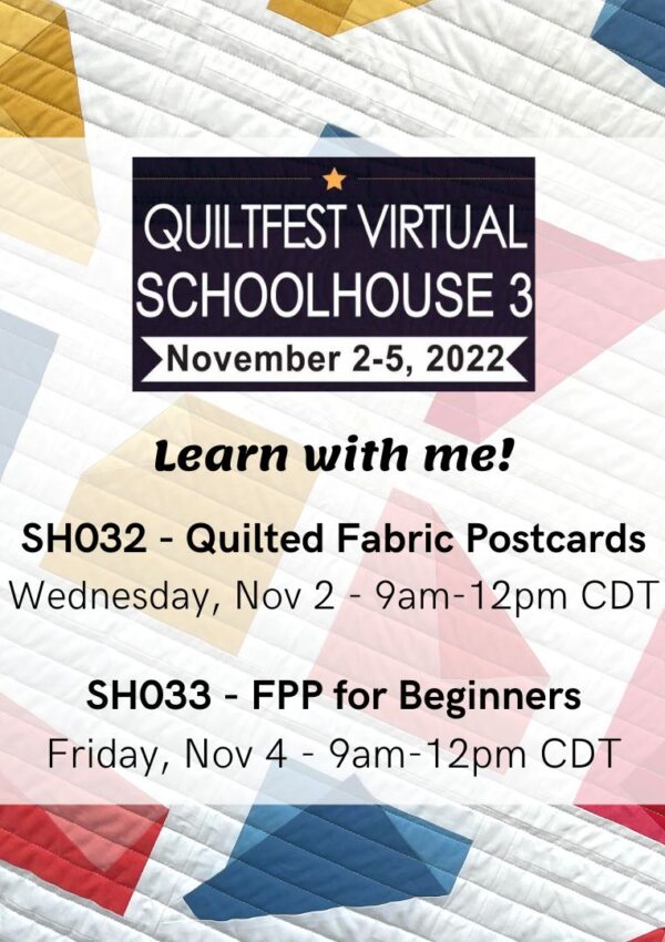 Join Me at QuiltFest Virtual Schoolhouse