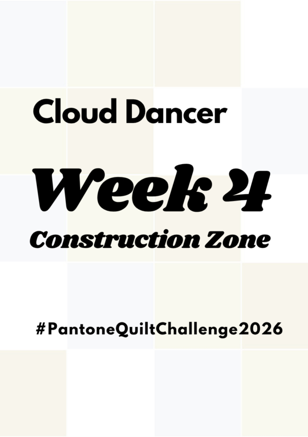 Pantone Quilt Challenge 2026 – Week 4