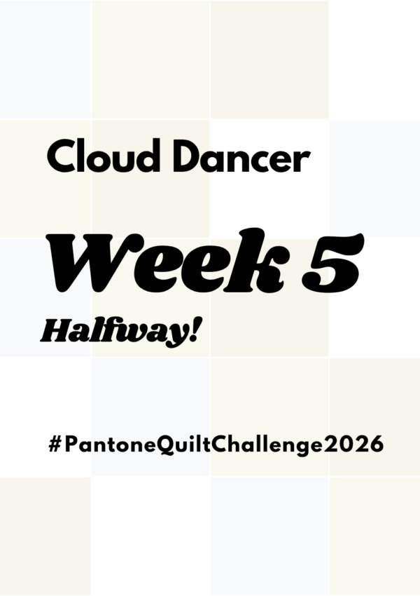 Pantone Quilt Challenge 2026 – Week 5