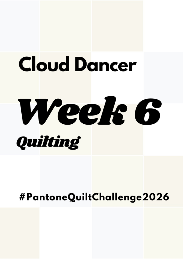 Pantone Quilt Challenge 2026 – Week 6