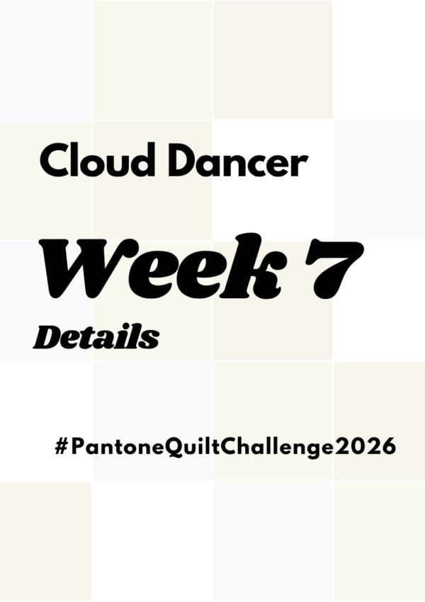 Pantone Quilt Challenge 2026 – Week 7