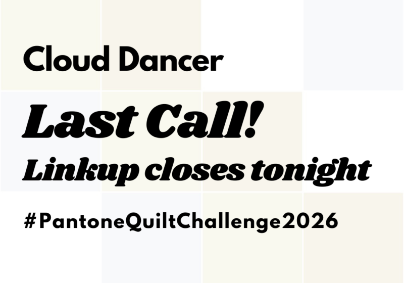 Pantone Quilt Challenge 2026 – Last Call!